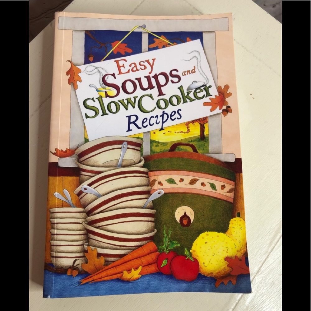 Brand New-Soups & Slow Cooker Recipes